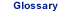 Glossary